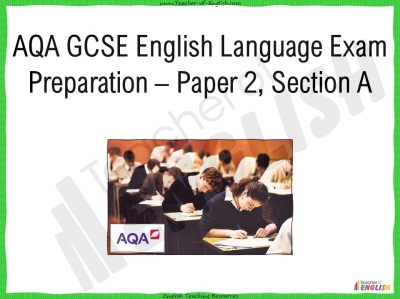 AQA GCSE English Language Exam Preparation - Paper 2, Section A Teaching Resources